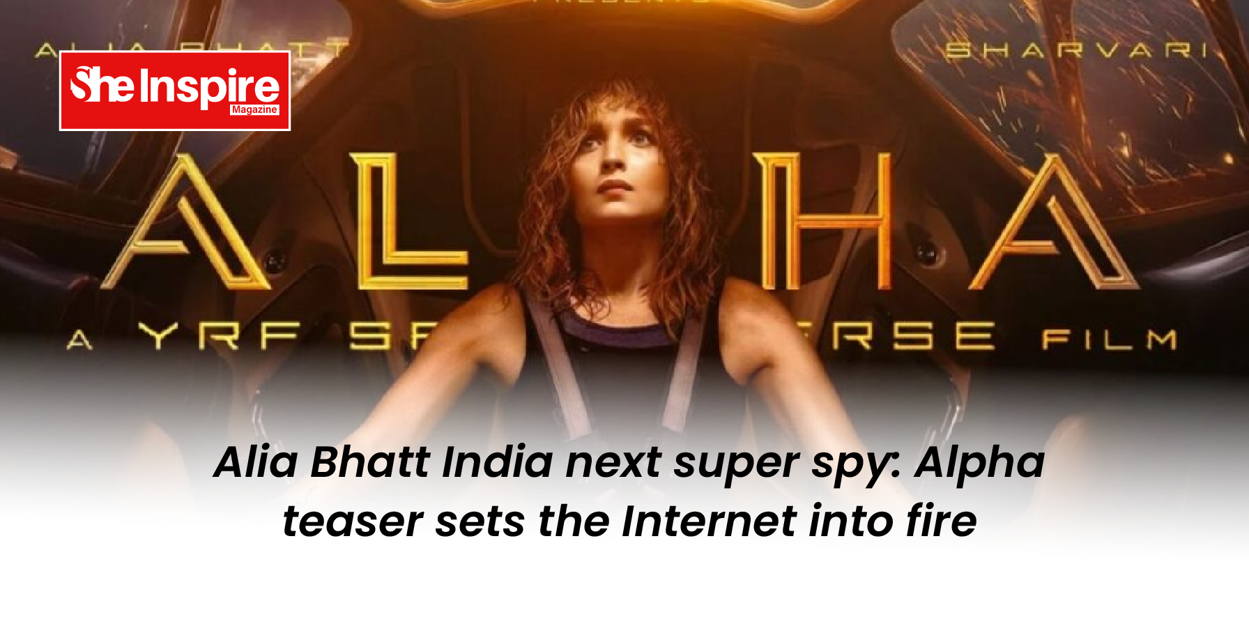 Alia Bhatt India next super spy: Alpha teaser sets the Internet into fire
